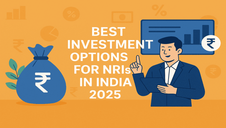 NRI investor with text "Best Investment Options for NRIs in India 2025"