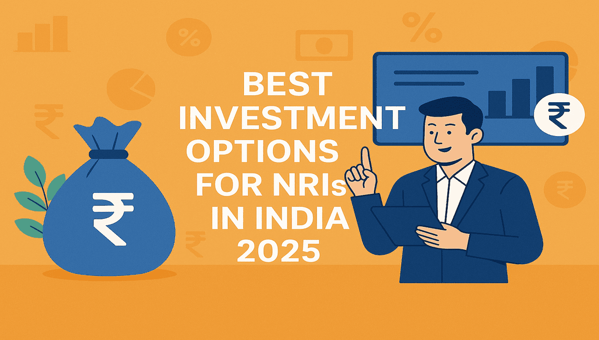 NRI investor with text "Best Investment Options for NRIs in India 2025"